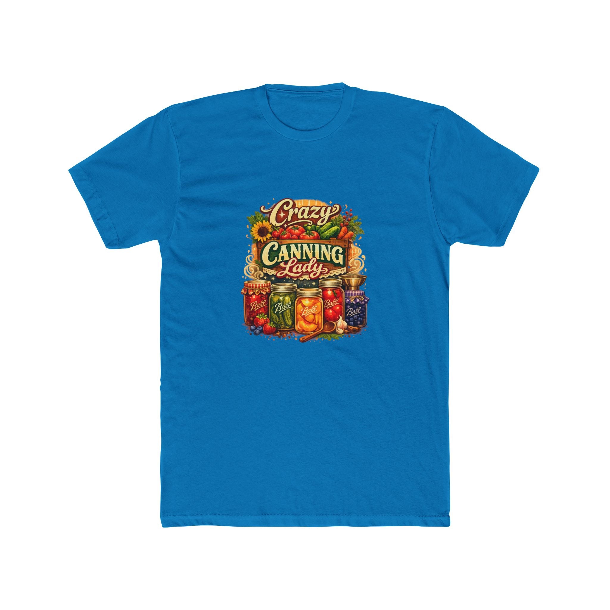 Funny Canning Shirt — Hilarious Preserving & Jam-Making Tee