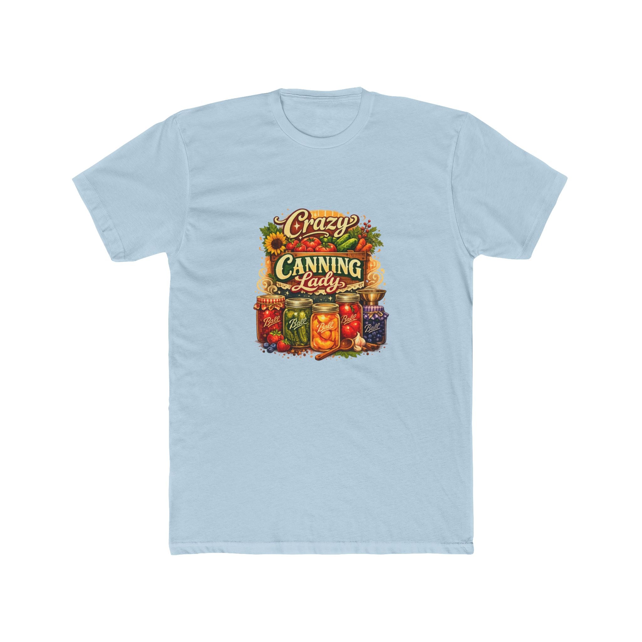 Funny Canning Shirt — Hilarious Preserving & Jam-Making Tee