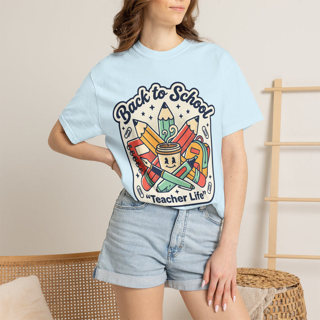 Teacher Life T-Shirt — Back to School Classroom Tee
