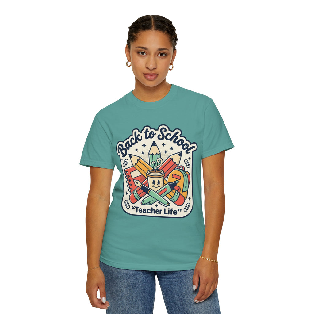 Teacher Life T-Shirt — Back to School Classroom Tee