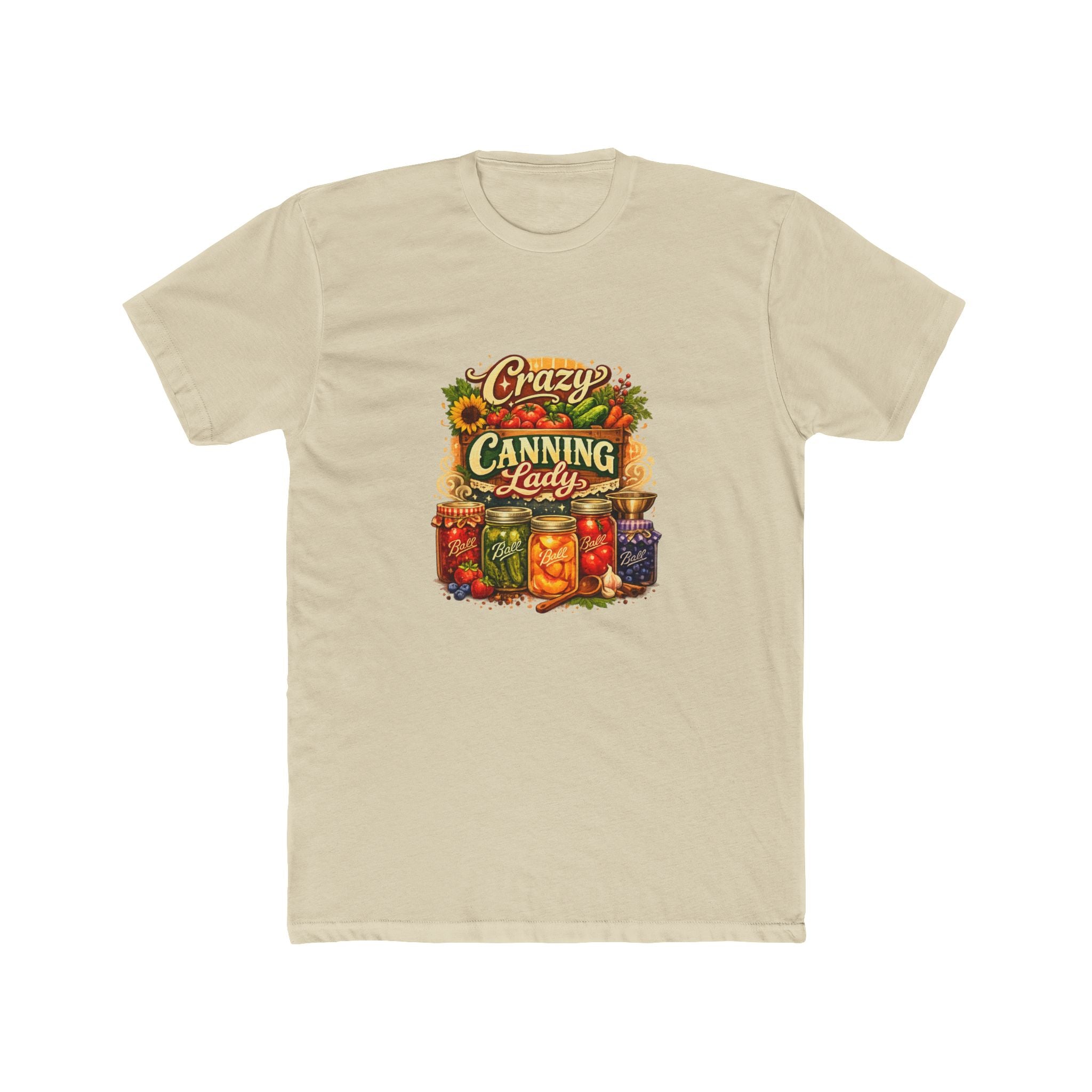Funny Canning Shirt — Hilarious Preserving & Jam-Making Tee