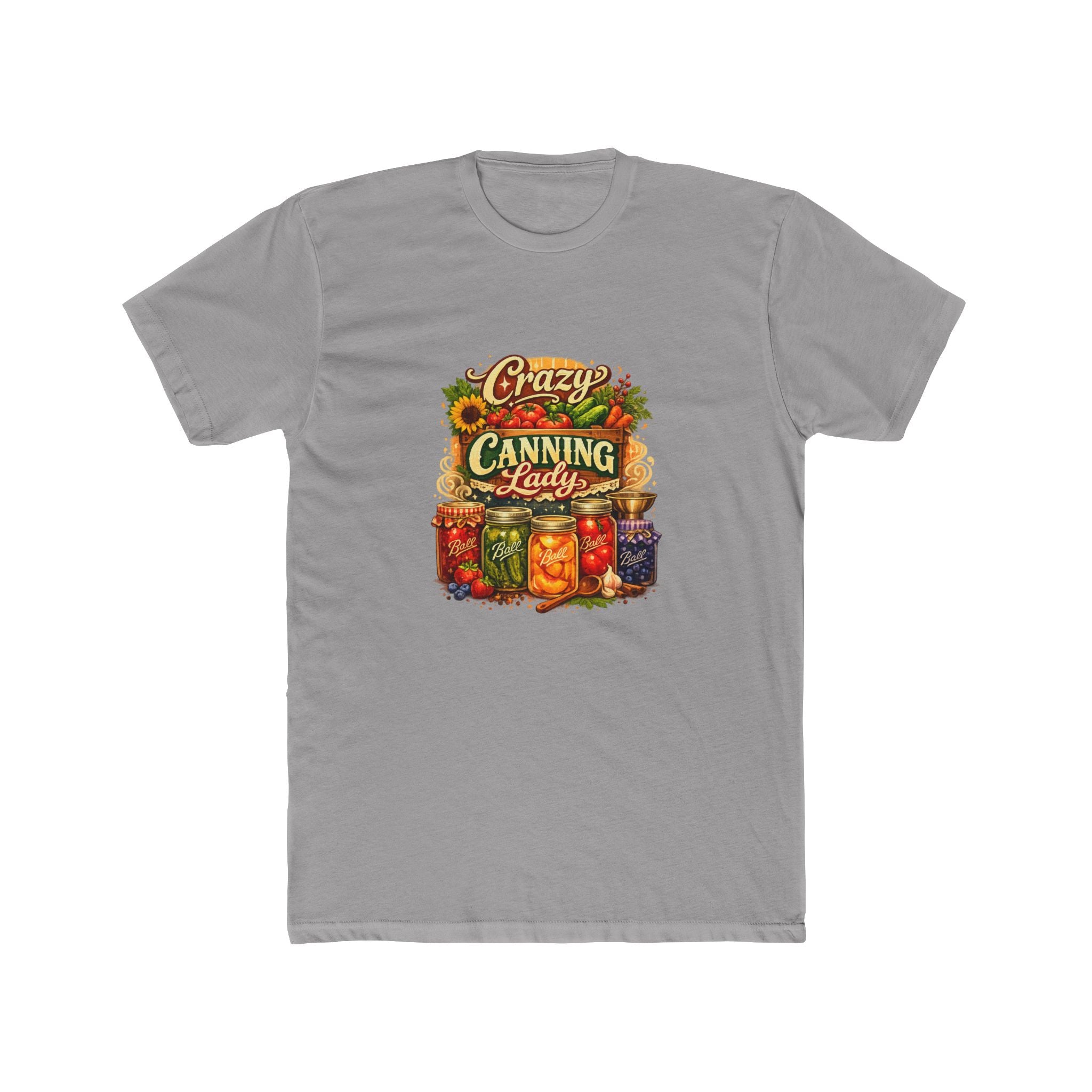 Funny Canning Shirt — Hilarious Preserving & Jam-Making Tee