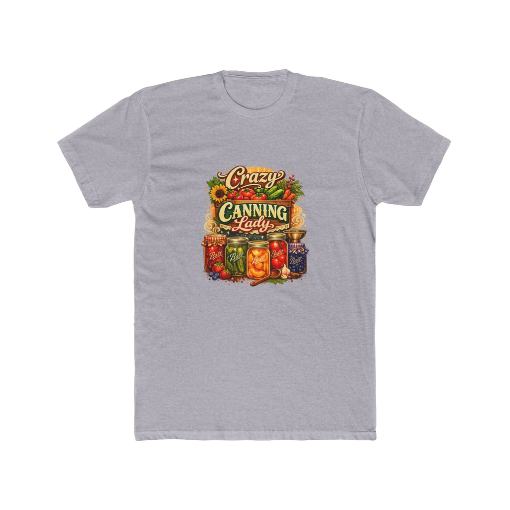 Funny Canning Shirt — Hilarious Preserving & Jam-Making Tee