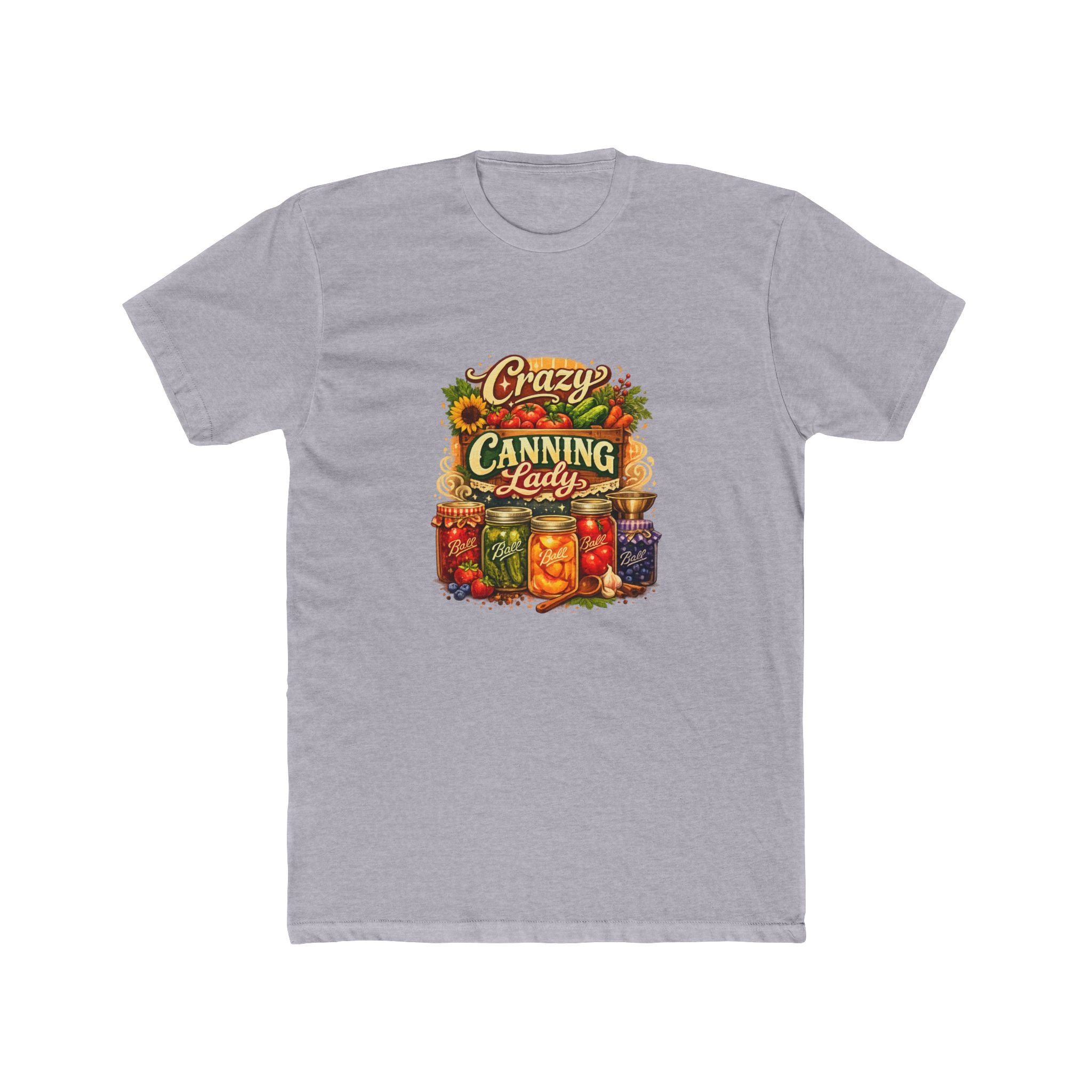 Funny Canning Shirt — Hilarious Preserving & Jam-Making Tee