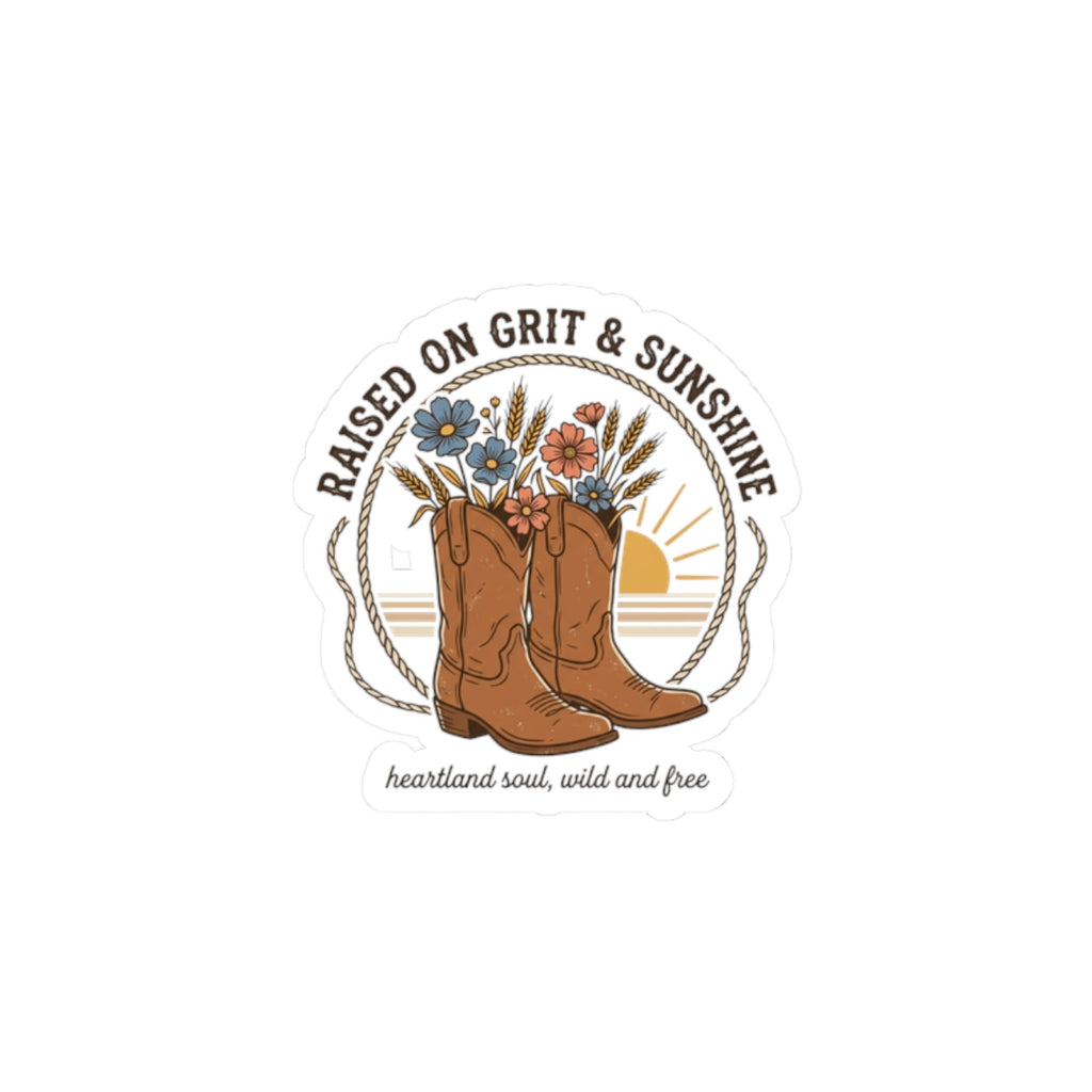 Raised on Grit & Sunshine Sticker | Western Cowgirl Rustic Ranch Prairie