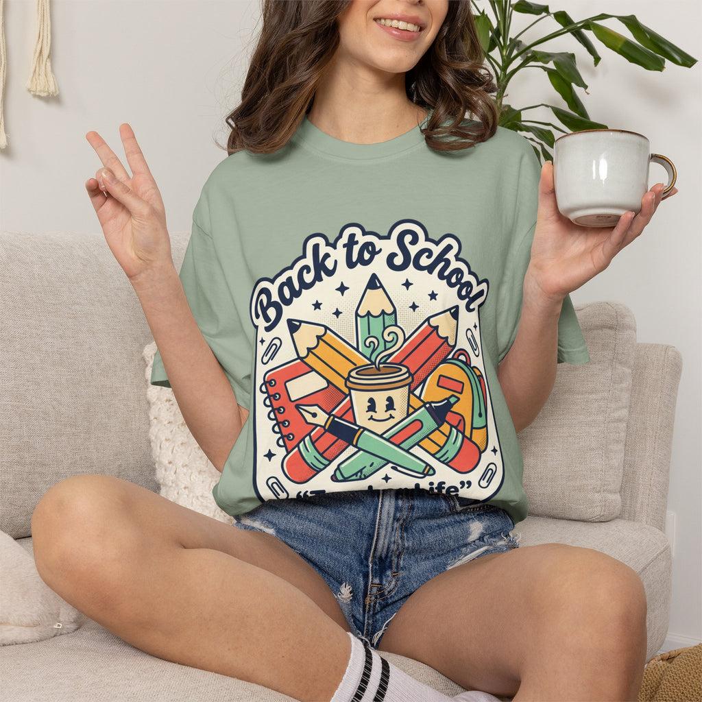 Teacher Life T-Shirt — Back to School Classroom Tee