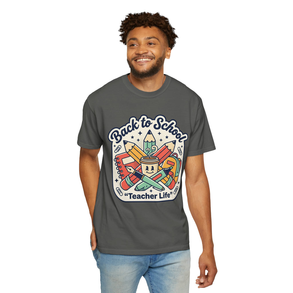 Teacher Life T-Shirt — Back to School Classroom Tee