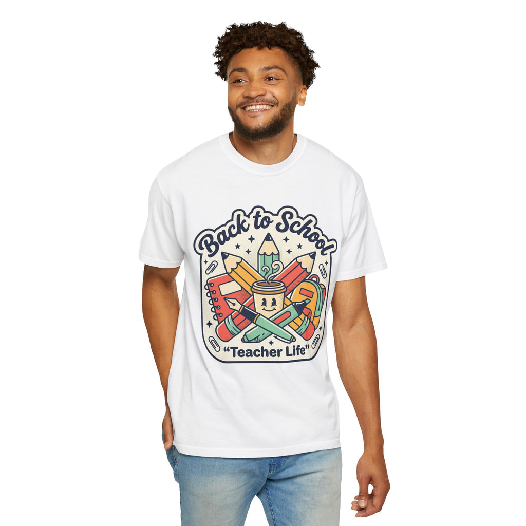 Teacher Life T-Shirt — Back to School Classroom Tee